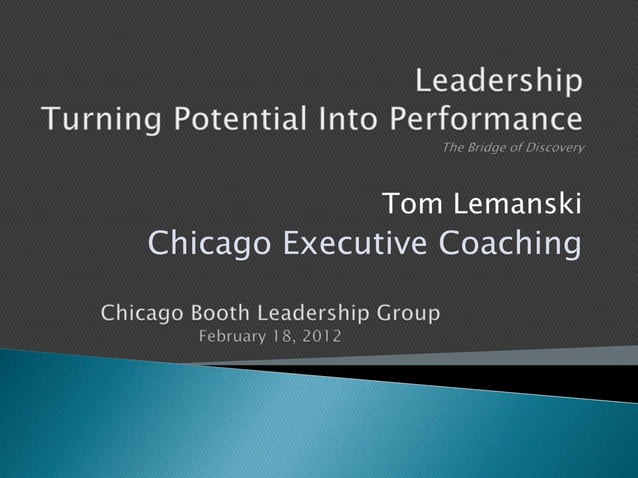 Leadership: Turning Potential into Performance | PPT