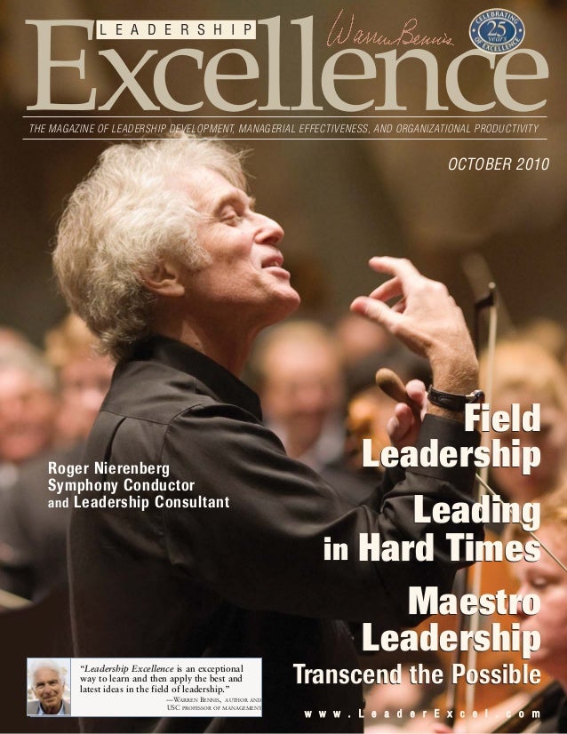 ww ww ww .. LL ee aa dd ee rr EE xx cc ee ll .. cc oo mm
Excellence
L E A D E R S H I P
THE MAGAZINE OF LEADERSHIP DEVELOP...