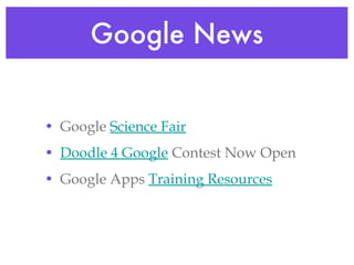 Google News Google  Science Fair Doodle 4 Google  Contest Now Open Google Apps  Training Resources 