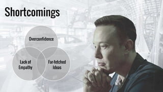 Elon Musk- Visionary, Leader, Entrepreneur