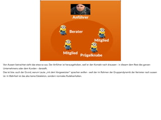 Aber ich fange mal lieber ganz von vorne an. Die kleinste Form von Organisation ist eine Gruppe von Leuten mit einem gemeinsamen Problem. Und wenn 
die zusammen arbeiten passiert etwas. 
 