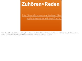 Nur mit gut dokumentierten Prozessen an die sich alle 
halten können wir effizient arbeiten. 
Faktisch passen die Prozesse nie wirklich auf unsere 
Aufgaben und sind immer veraltet. 
Auf der Vorderbühne sorgen gut dokumentierte Prozesse dafür, dass alles mit einer guten Qualität und verlässlichen Ergebnissen läuft. 
Auf der Hinterbühne fühlen sich die Prozesse seltsam, gestelzt und unpraktisch an, und man versucht, ihnen zum trotz zurecht zu kommen. 
 
