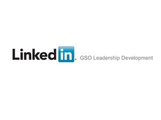 GSO Leadership Development




Recruiting Solutions
Recruiting Solutions
                       v
 
