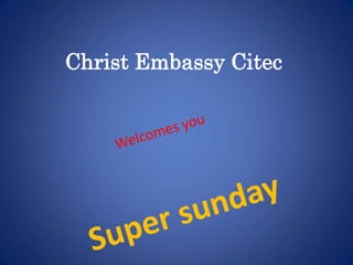 Christ Embassy Citec
 