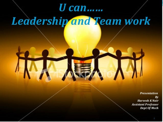 leadership motivation and teamwork teamwork and motivation