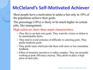 McCleland’s Self-Motivated Achiever
Most people have a motivation to achieve but only in 10% of
the population achieve the...