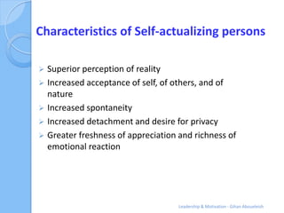 Characteristics of Self-actualizing persons

 Superior perception of reality
 Increased acceptance of self, of others, a...