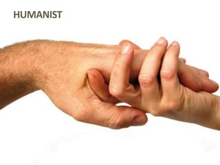 HUMANIST
 
