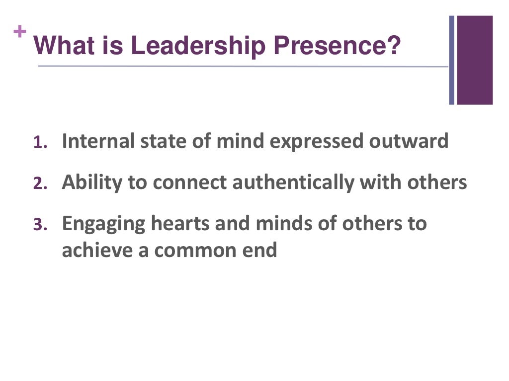 Leadership presence 101