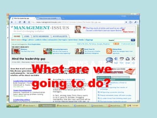 What are we going to do? 