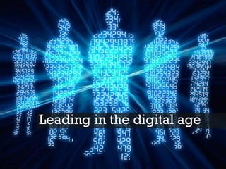 Leading in the digital age
 
