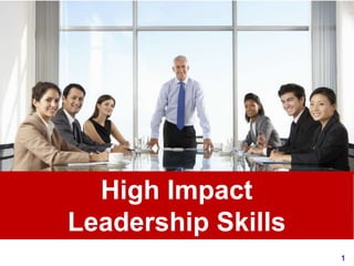 1www.exploreHR.org
High Impact
Leadership Skills
 