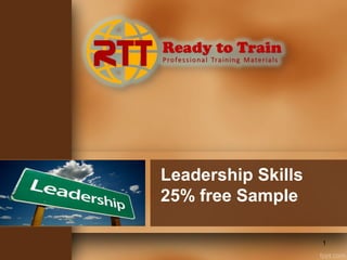 Leadership Skills
25% free Sample
1
 