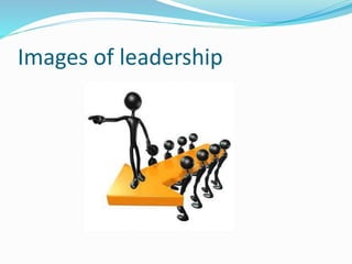 Images of leadership
 