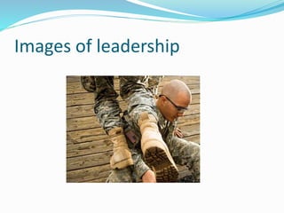 Images of leadership
 