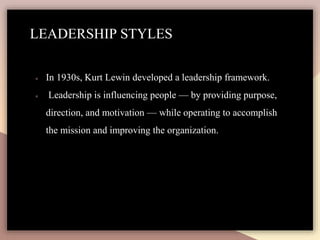 Leadership styles and behaviors | PPTX