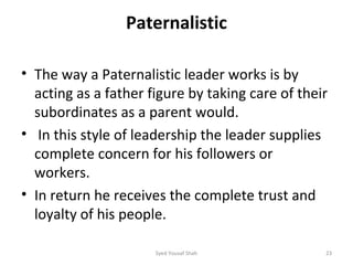 Paternalistic Model Example Leadership Theories and Styles | PPT