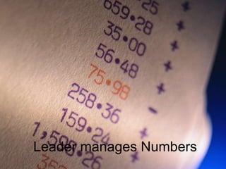 Leader manages Numbers
 
