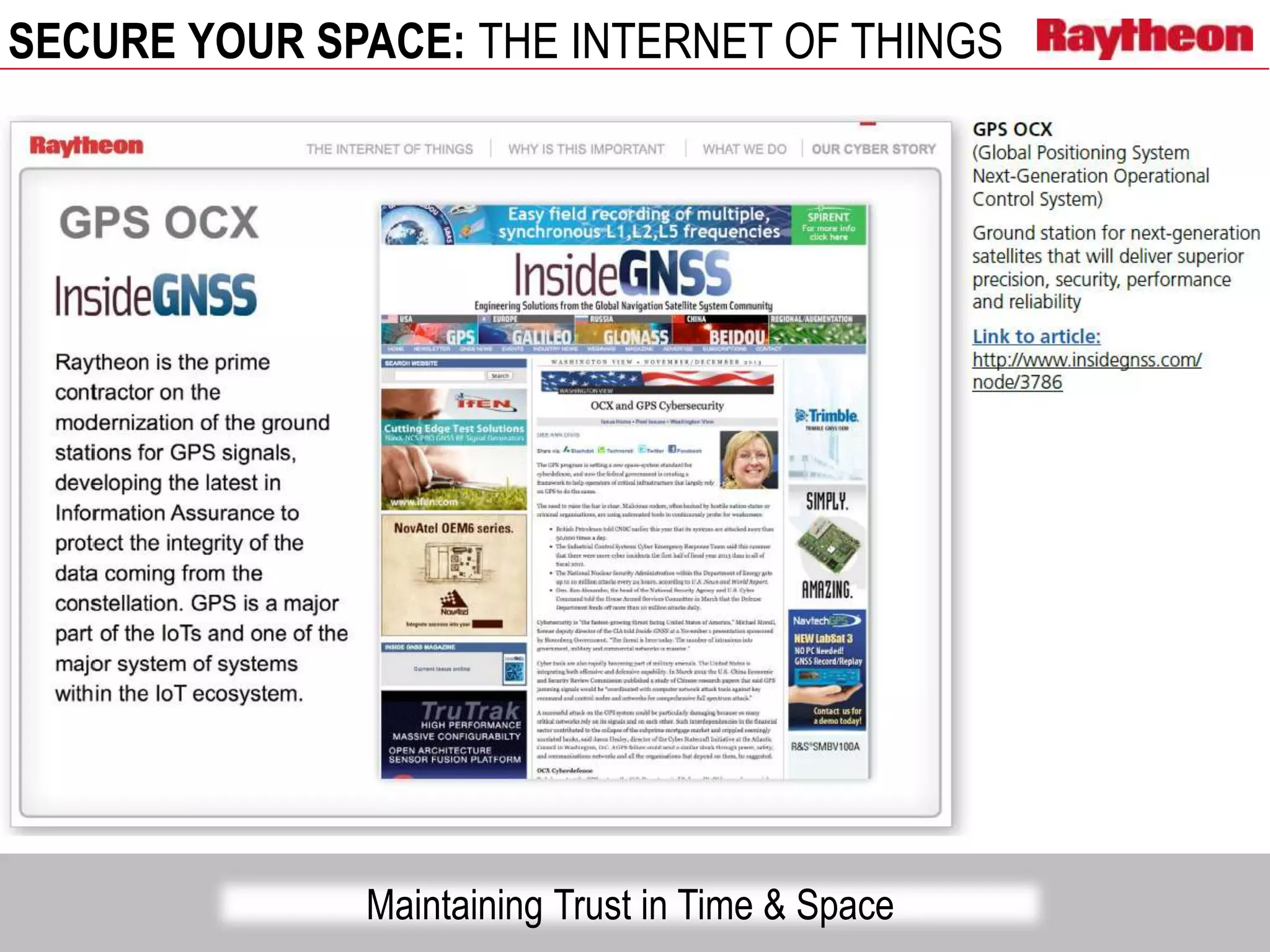 SECURE YOUR SPACE: THE INTERNET OF THINGS
Maintaining Trust in Time & Space
 