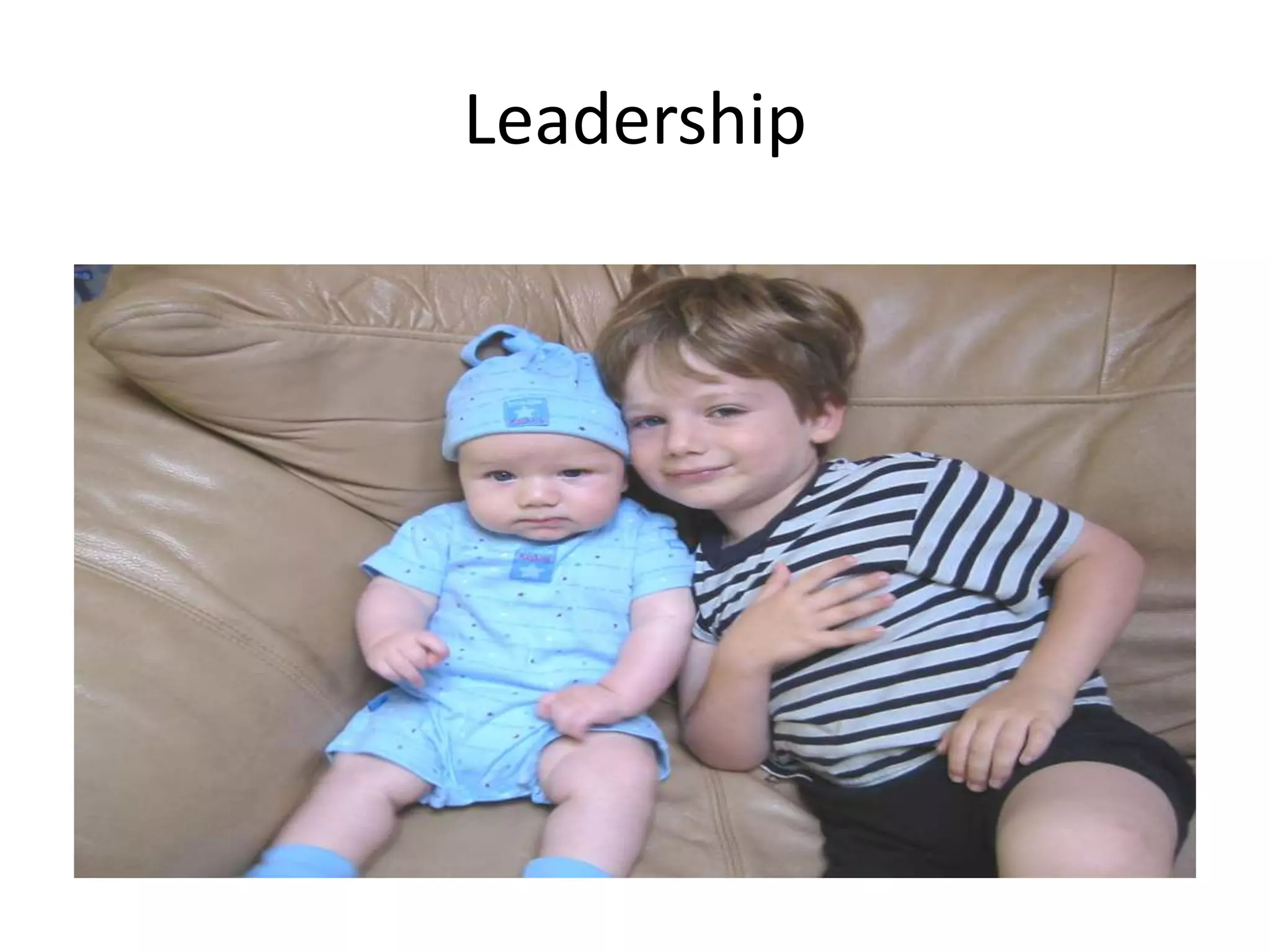 Leadership
 