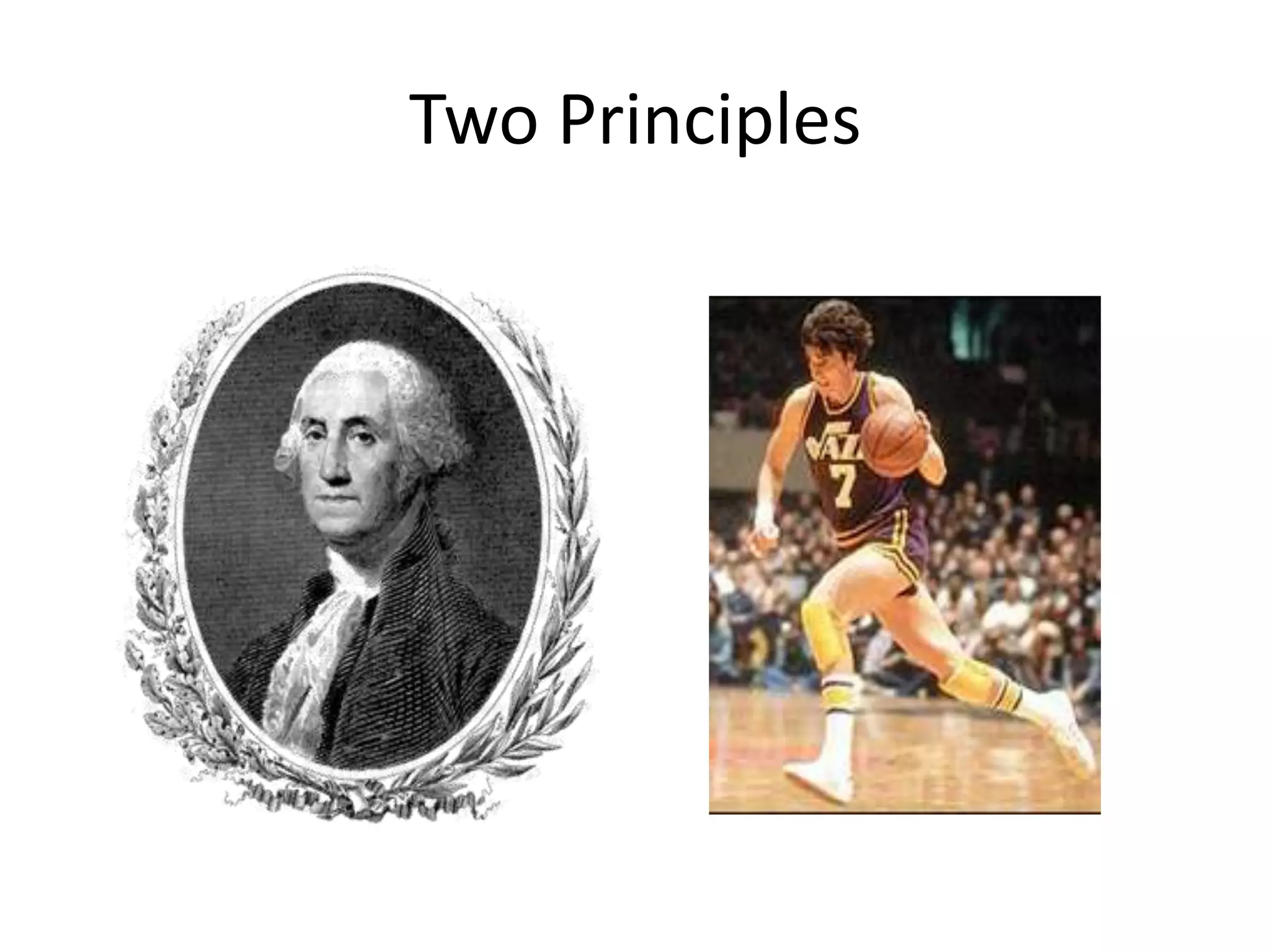 Two Principles
 