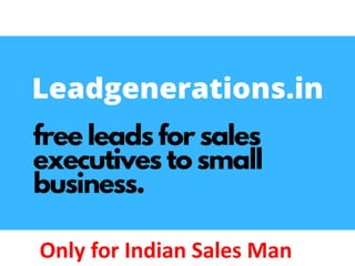 Only for Indian Sales Man
 