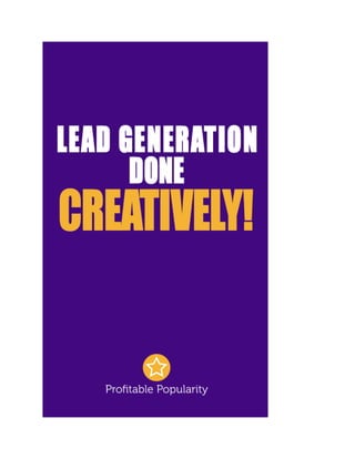 Lead Generation Done Creatively