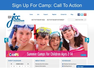 Sign Up For Camp: Call To Action
 