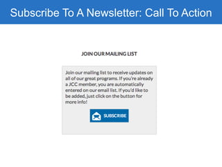 Subscribe To A Newsletter: Call To Action
 