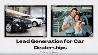 Lead generation for car dealership