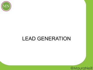 LEAD GENERATION
 