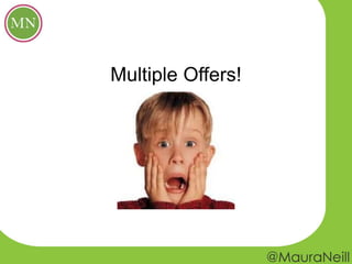 Multiple Offers!
 