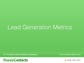 Lead Generation Metrics
 