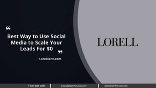 Best way to use Social media to scale
your leads for $0. – Lorelllane.com
 