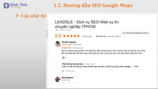 1.2. Hướng dẫn SEO Google Maps
 Cập nhật thông tin
 