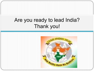 “Kal ne badelyouvanikal ne badelEniekjchinkgarithisagar pan salge”L-LeadershipE-ExcellenceA-AwarenessD-Development