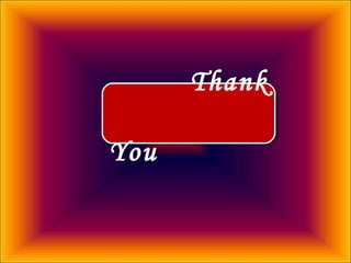 Thank
You
Thank
You
 