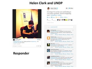 Helen 
Clark 
and 
UNDP 
Responder 
 