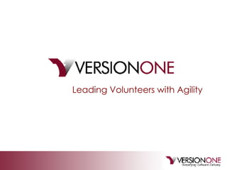 Leading Volunteers with Agility 
