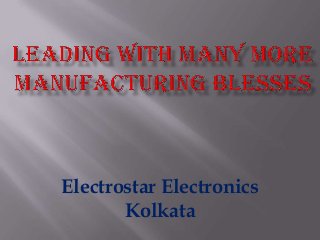 Electrostar Electronics
Kolkata

 