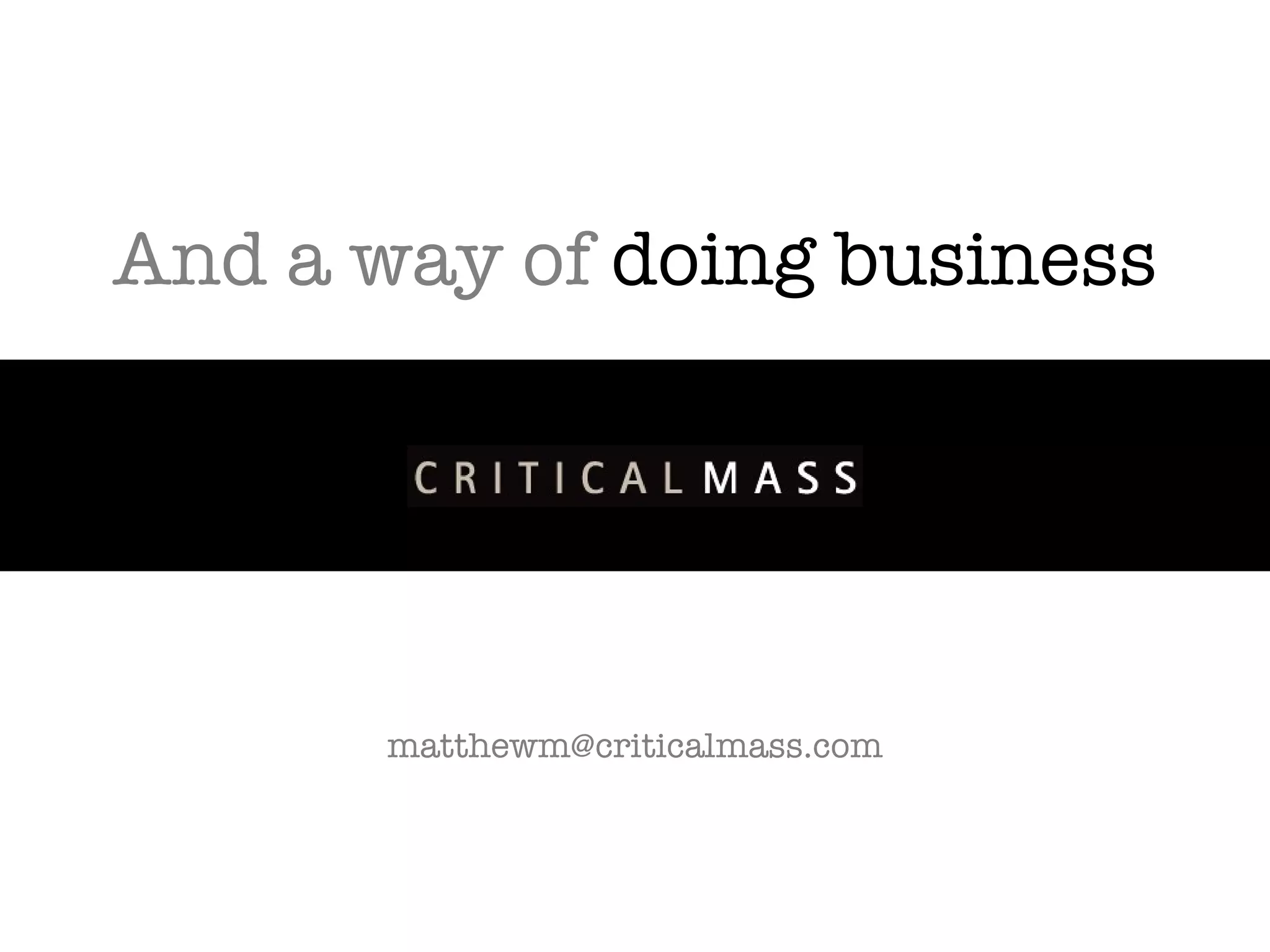 And a way of doing business [email_address] 