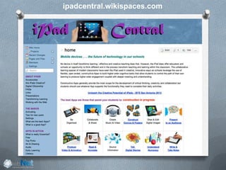 ipadcentral.wikispaces.com
 