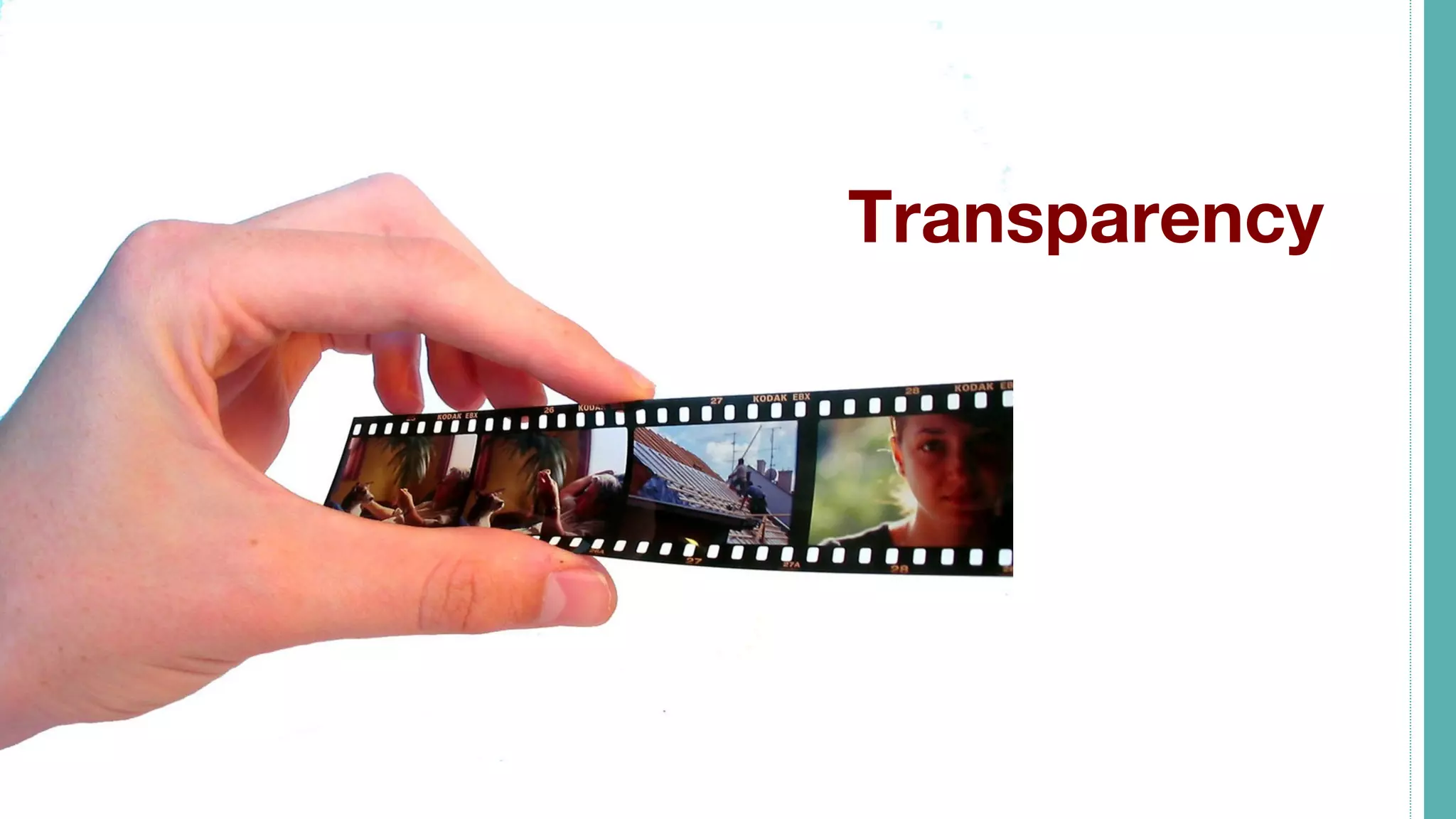 Transparency
 