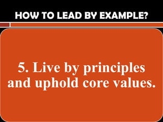 Leading by example | PPTX