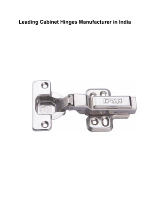 Leading Cabinet Hinges Manufacturer in India
 