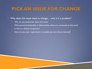 Issue Is A Change Leading change in an apathetic world | PPT