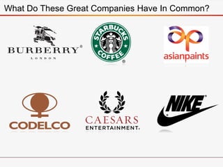 What Do These Great Companies Have In Common?
 
