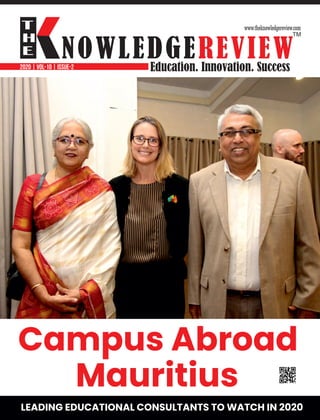 Campus Abroad
Mauritius
LEADING EDUCATIONAL CONSULTANTS TO WATCH IN 2020
2020 | VOL-10 | ISSUE-2
 