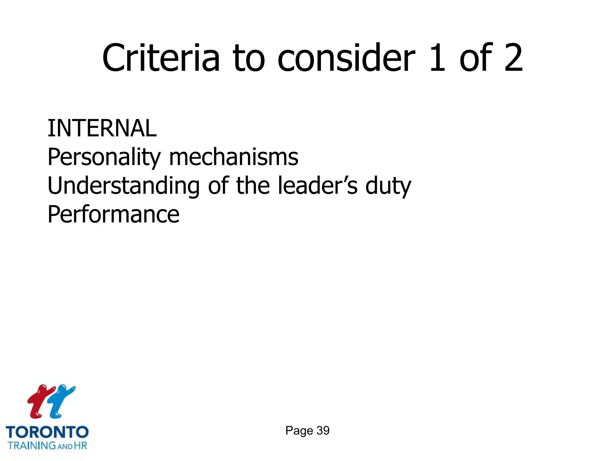 Page 37Styles of leadershipAutocraticDemocraticCharismaticParticipativeTransformationalServant leadersLaissez-faire leaders