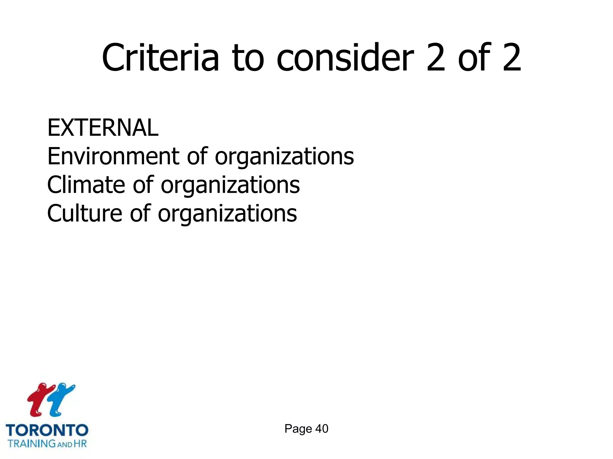 Page 38Criteria to consider